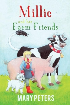 Millie and her Farm Friends by Mary Peters 9781780038742