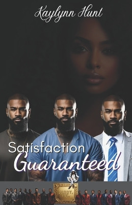 Satisfaction Guaranteed: The Zaddy Inc. Series by T Denise Black 9798990448001