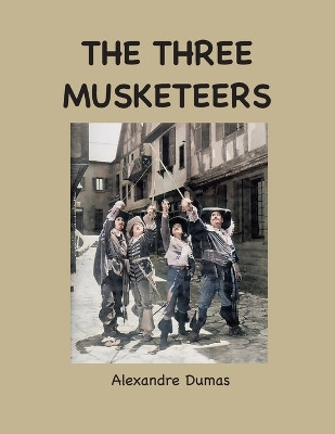 The Three Musketeers by Alexandre Dumas 9781963956412