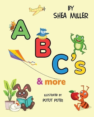 ABC's & More by Shea Miller 9798869178022