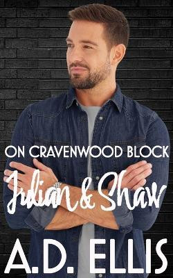 Julian & Shaw: On Cravenwood Block by A D Ellis 9781942647942