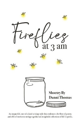 Fireflies at 3am by Danni Thomas 9789390267309