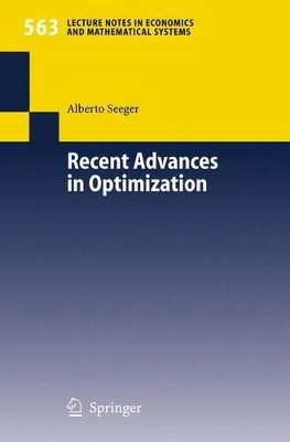 Recent Advances in Optimization by Alberto Seeger 9783540282570