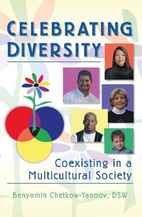 Celebrating Diversity: Coexisting in a Multicultural Society by Carlton E. Munson