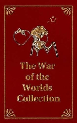 The War of the Worlds Collection by H G Wells 9781907954474