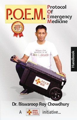 P.O.E..M: Protocol of Emergency Medicine by Dr Chowdhury 9789362972019