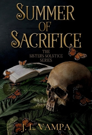 Summer of Sacrifice by J L Vampa 9798988511083