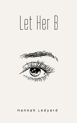 Let Her B by Hannah Ledyard 9789395969208