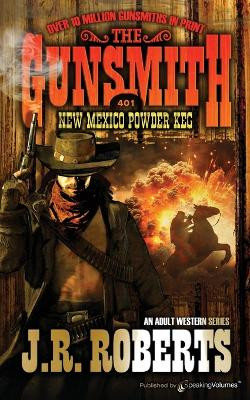New Mexico Powder Keg by J R Roberts 9798890221834