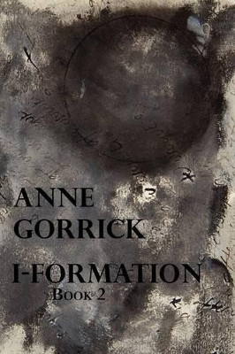 I-Formation: Book 2 by Anne Gorrick 9781848612372