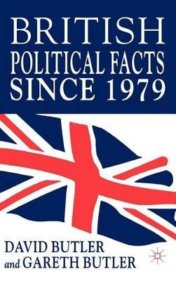 British Political Facts Since 1979 by David Butler 9781403903723