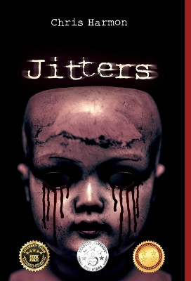 Jitters by Chris Harmon 9798218081928