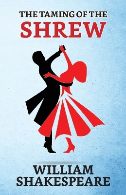 The Taming of The Shrew by William Shakespeare 9789354627149