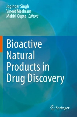 Bioactive Natural products in Drug Discovery by Joginder Singh 9789811513961