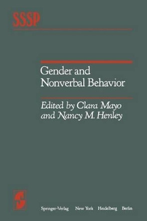 Gender and Nonverbal Behavior by C. Mayo 9781461259558