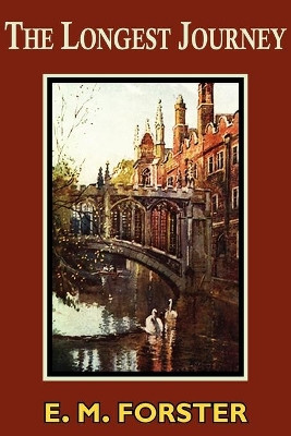 The Longest Journey by E M Forster 9781604505344