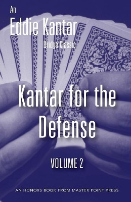 Kantar for the Defense Volume 2 by Eddie Kantar 9781771401722