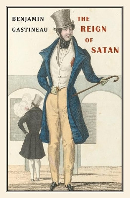 The Reign of Satan by Benjamin Gastineau 9781645250678