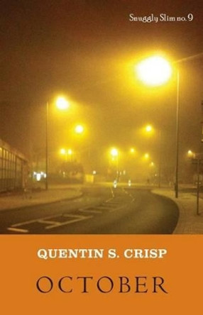 October by Quentin S Crisp 9781943813353