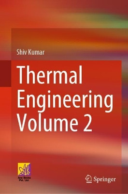 Thermal Engineering Volume 2 by Shiv Kumar 9783030892159