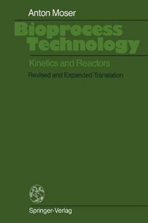 Bioprocess Technology: Kinetics and Reactors by Philip Manor 9781461387503