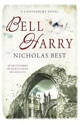 Bell Harry: A Canterbury Novel by Nicholas Best 9781839012419