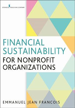 Financial Sustainability for Nonprofit Organizations by Emmanuel Jean Francois