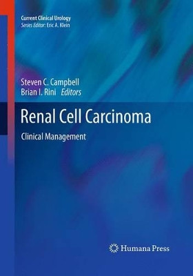 Renal Cell Carcinoma: Clinical Management by Steven C. Campbell 9781493962655