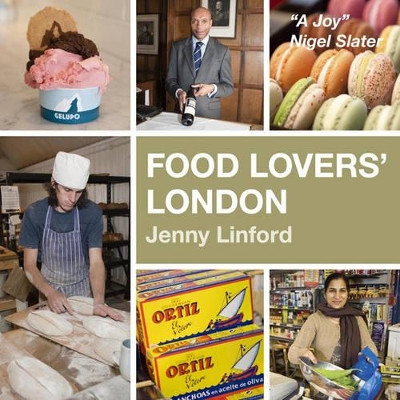 Food Lovers' London by Jenny Linford 9781902910475