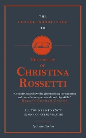The Connell Short Guide To The Poetry of Christina Rossetti by Anne Barton 9781911187615