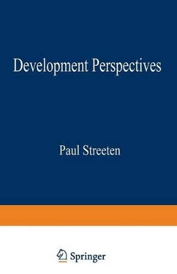 Development Perspectives by Paul Streeten 9781349053438
