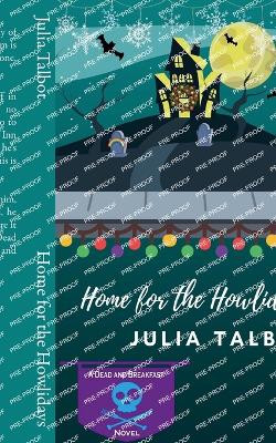 Home for the Howlidays by Julia Talbot 9798224453627