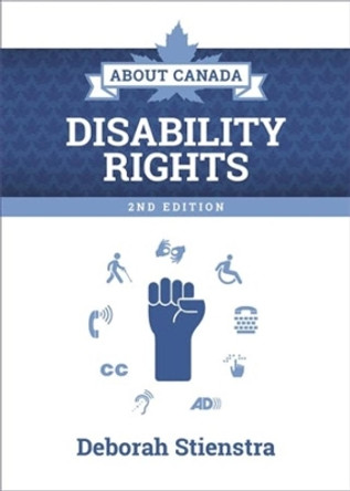 About Canada: Disability Rights by Deborah Stienstra 9781773632551