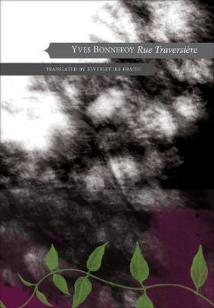 Rue Traversiere by Yves Bonnefoy