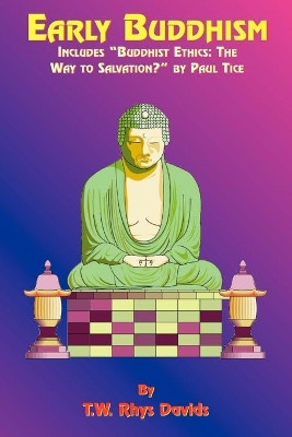 Early Buddhism by T. W. Rhys-Davids 9781585090761