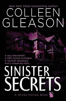 Sinister Secrets: A Wicks Hollow Book by Colleen Gleason 9781944665456
