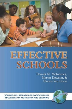 Effective Schools by Dennis Michael McInerney 9781593114916