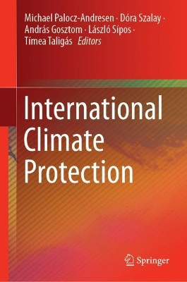 International Climate Protection by Michael Palocz-Andresen 9783030038151
