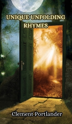 Unique Unfolding Rhymes by Clement Portlander 9789916349496