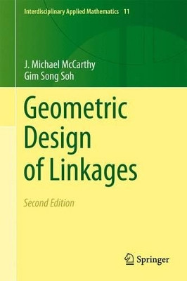 Geometric Design of Linkages by J. Michael McCarthy 9781461427674