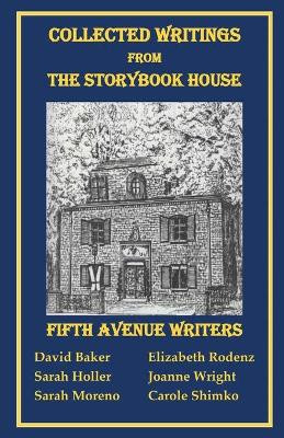 Collected Writings from the Storybook House by Elizabeth Rodenz 9781685642822