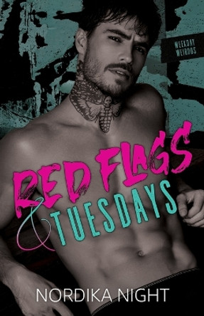 Red Flags & Tuesdays by Nordika Night 9781738975754