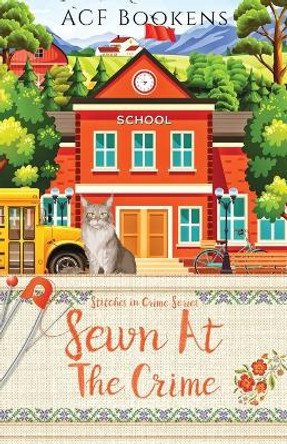 Sewn At The Crime by ACF Bookens 9781952430398