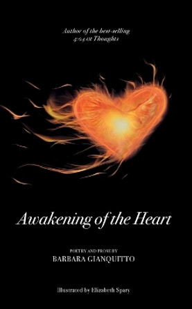 Awakening of the heart: A poetry collection by Barbara Gianquitto 9781739588007