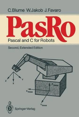 PasRo: Pascal and C for Robots by Christian Blume 9783540180937