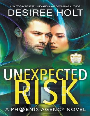 Unexpected Risk by Desiree Holt 9781393322900