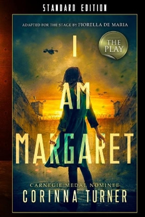 I Am Margaret: The Play by Corinna Turner 9781910806845