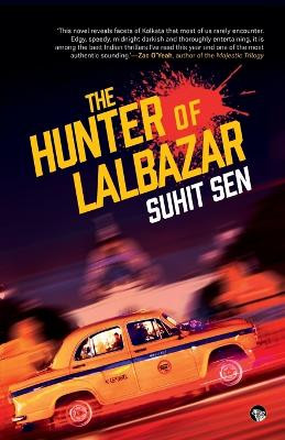 The Hunter of Lalbazar by Suhit Sen 9789354473050