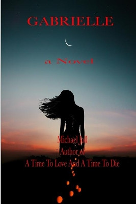 Gabrielle by Michael Joll 9781777607678