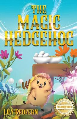 The Magic Hedgehog by Lily Redfern 9781955459532
